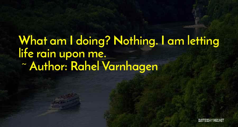 Rahel Quotes By Rahel Varnhagen