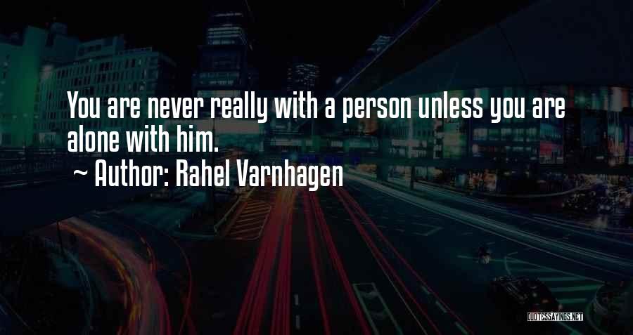 Rahel Varnhagen Quotes 1446796