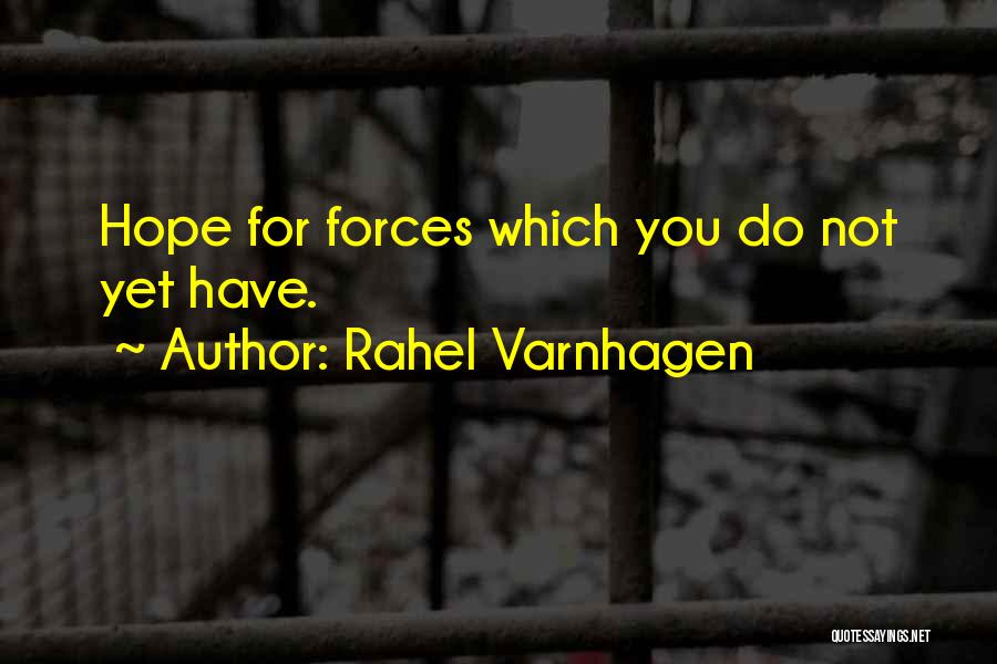 Rahel Varnhagen Quotes 974335