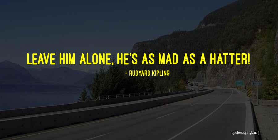 Rahila Ansari Quotes By Rudyard Kipling Rahila Ansari Quotes By Rudyard Kipling