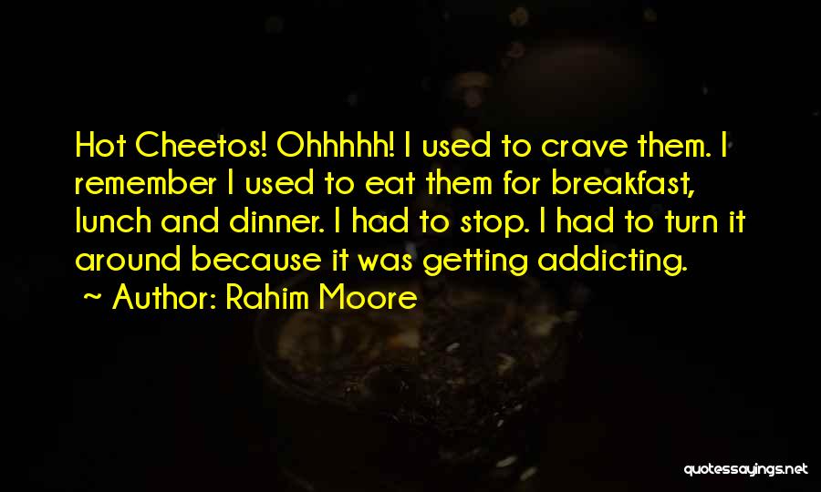 Rahim Moore Quotes 1188346