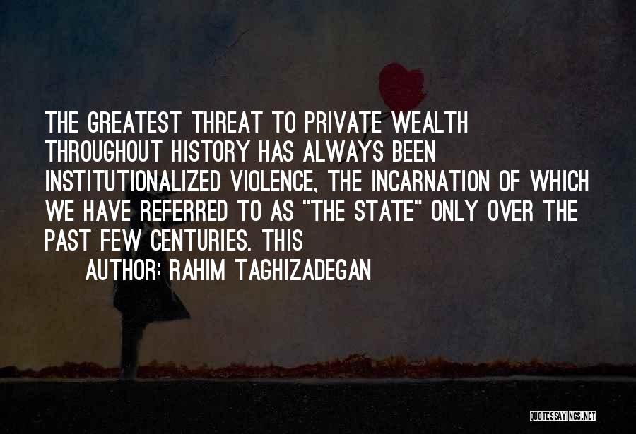 Rahim Quotes By Rahim Taghizadegan