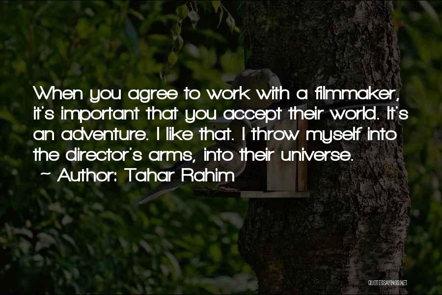 Rahim Quotes By Tahar Rahim