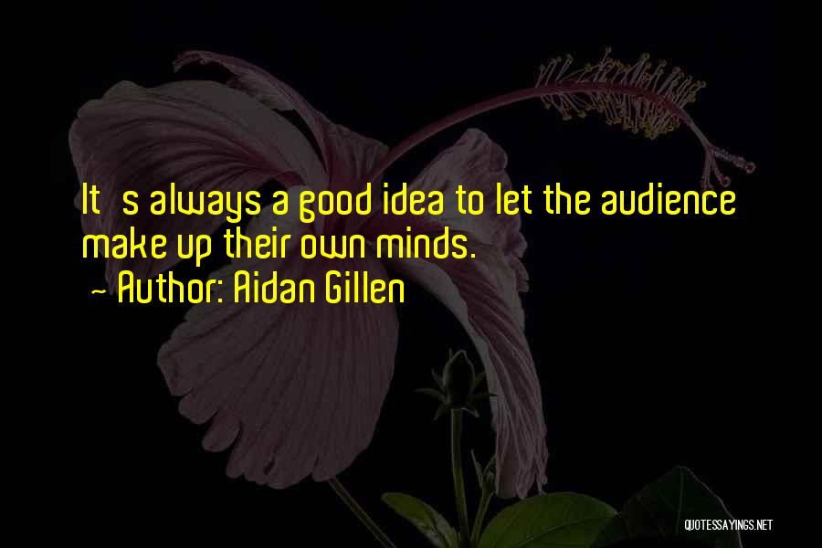 Rahmat Abdullah Quotes By Aidan Gillen