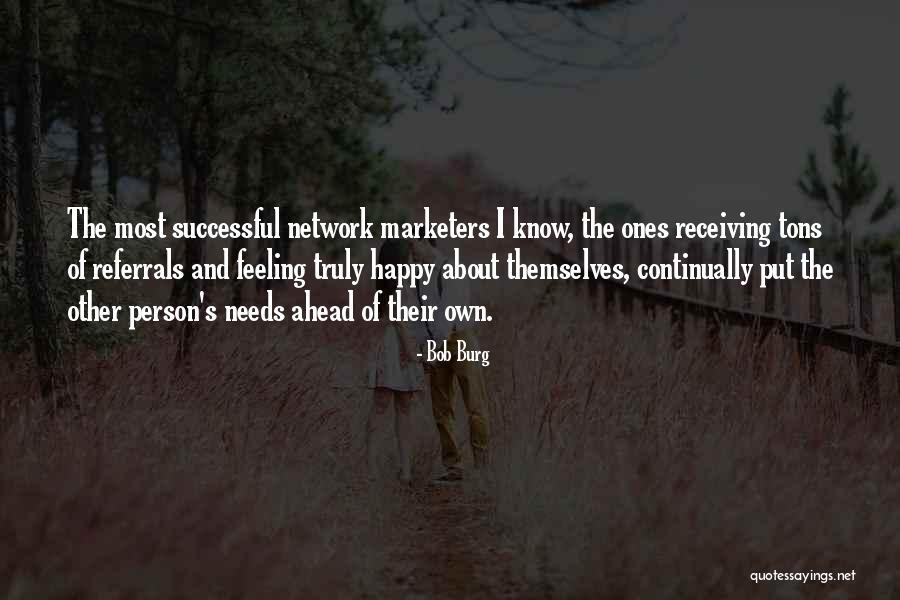 Rahmeier Quotes By Bob Burg Rahmeier Quotes By Bob Burg