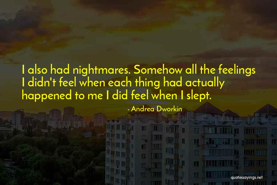 Rahmein Quotes By Andrea Dworkin Rahmein Quotes By Andrea Dworkin