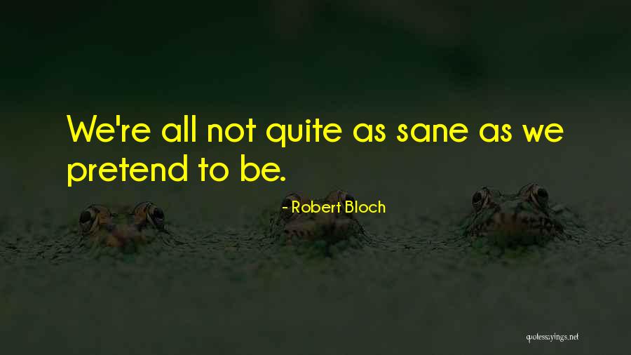 Rahmein Quotes By Robert Bloch Rahmein Quotes By Robert Bloch