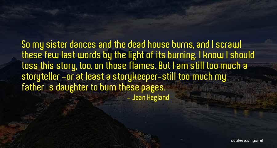 Rahmlee Quotes By Jean Hegland Rahmlee Quotes By Jean Hegland