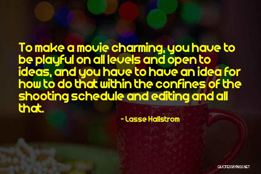 Rahne Putri Quotes By Lasse Hallstrom Rahne Putri Quotes By Lasse Hallstrom