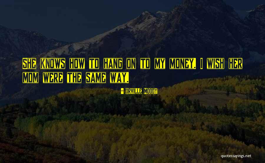 Rahne Putri Quotes By Orville Moody Rahne Putri Quotes By Orville Moody