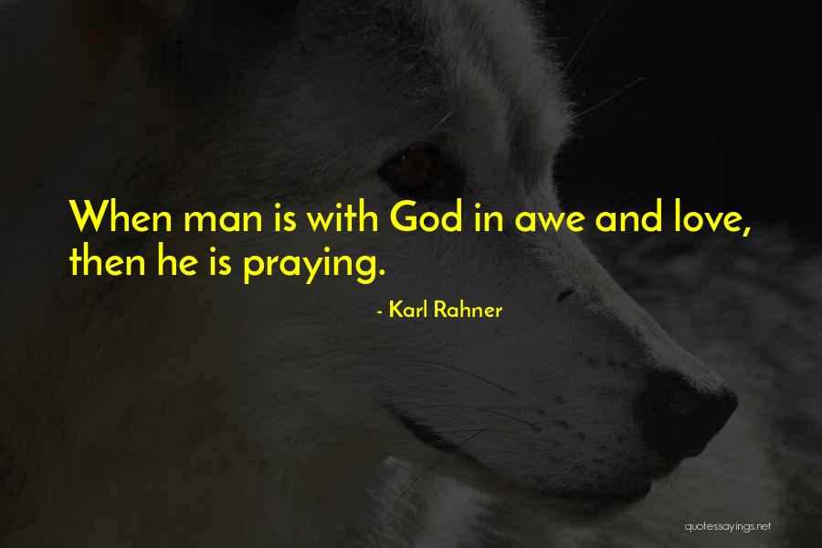 Rahner Quotes By Karl Rahner Rahner Quotes By Karl Rahner