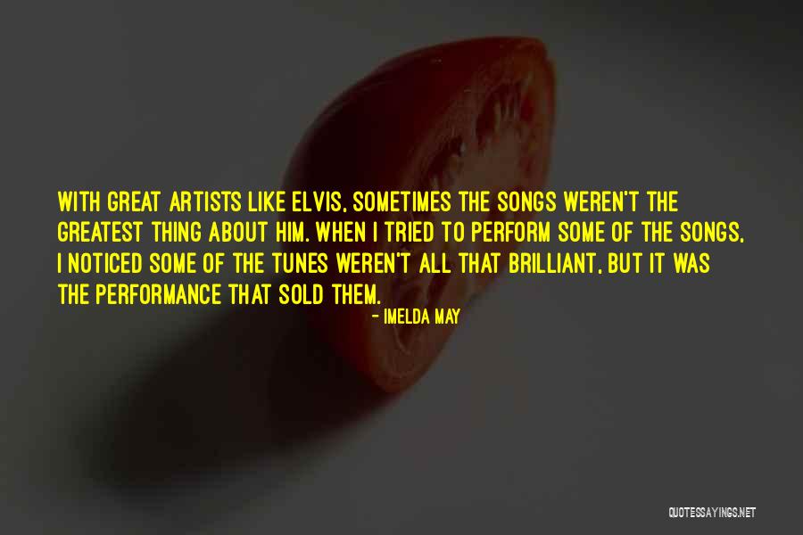 Rahr West Quotes By Imelda May Rahr West Quotes By Imelda May
