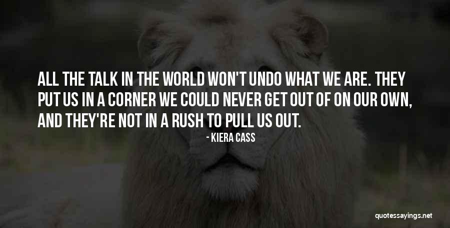 Rahs Quotes By Kiera Cass Rahs Quotes By Kiera Cass