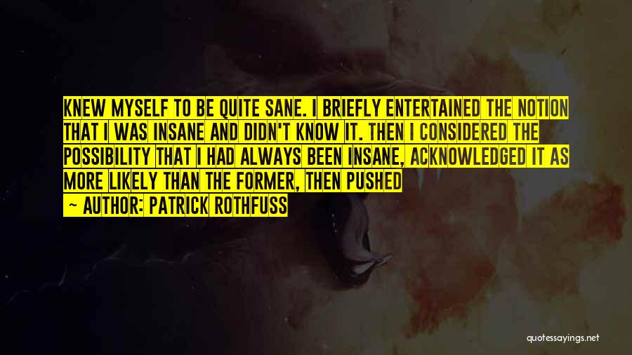 Rahsaan Jackson Garth Quotes By Patrick Rothfuss