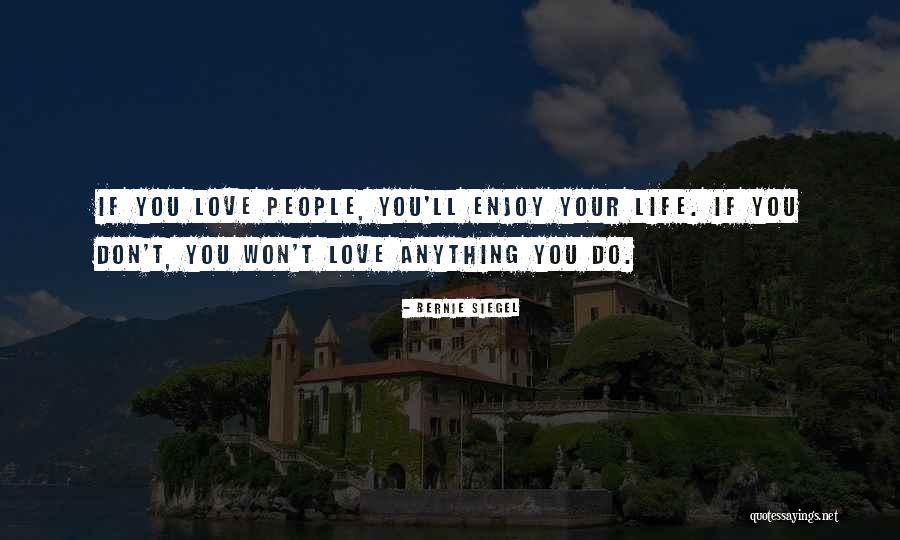 Rahsan Daniels Quotes By Bernie Siegel Rahsan Daniels Quotes By Bernie Siegel