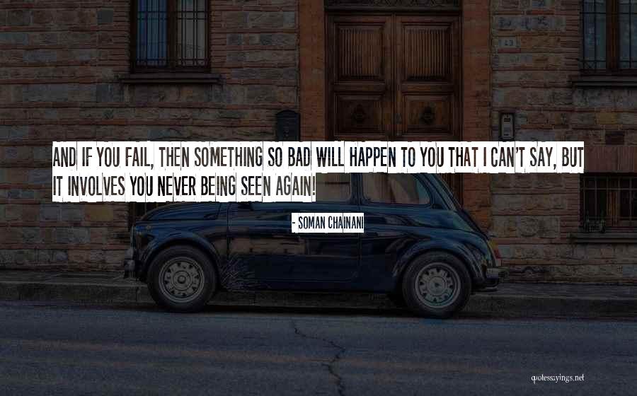 Rahsan Daniels Quotes By Soman Chainani Rahsan Daniels Quotes By Soman Chainani