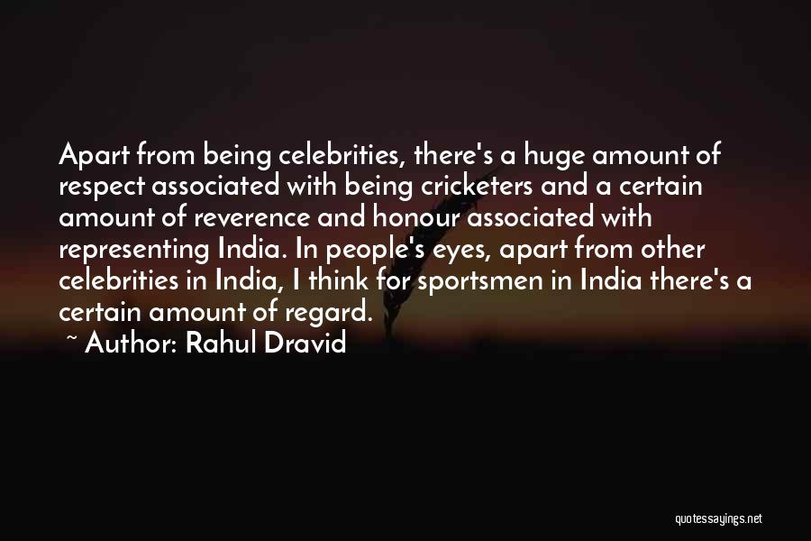 Rahul Dravid Quotes 102213