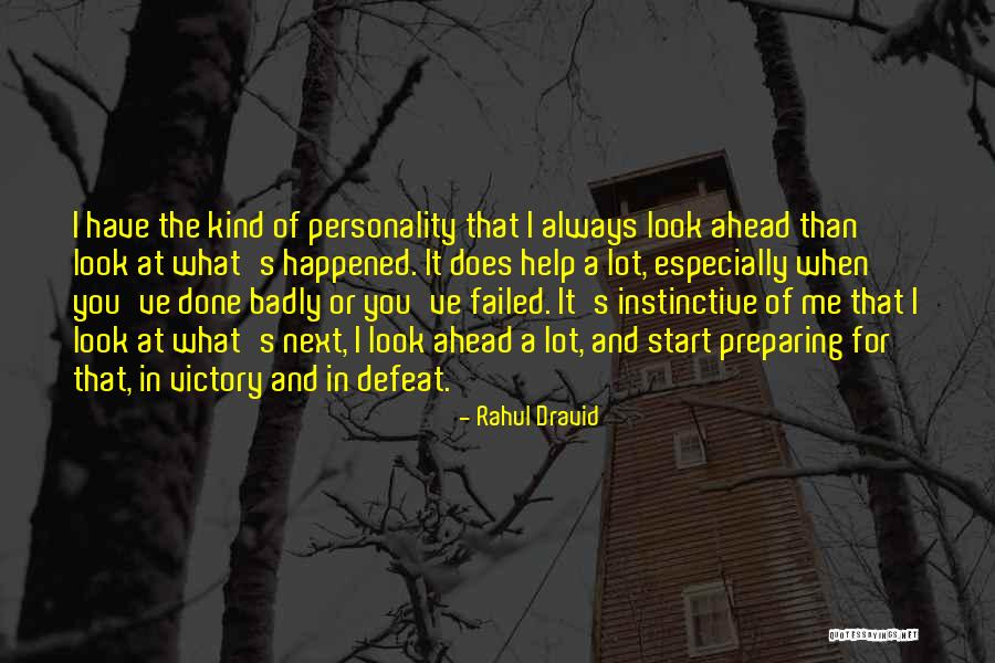 Rahul Dravid Quotes 1516090 Rahul Dravid Quotes 1516090