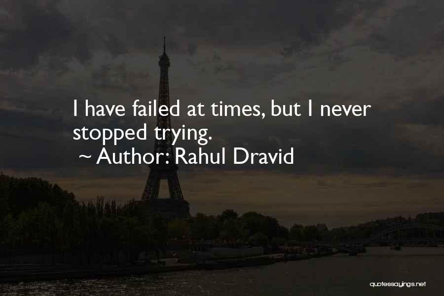 Rahul Dravid Quotes 1785245