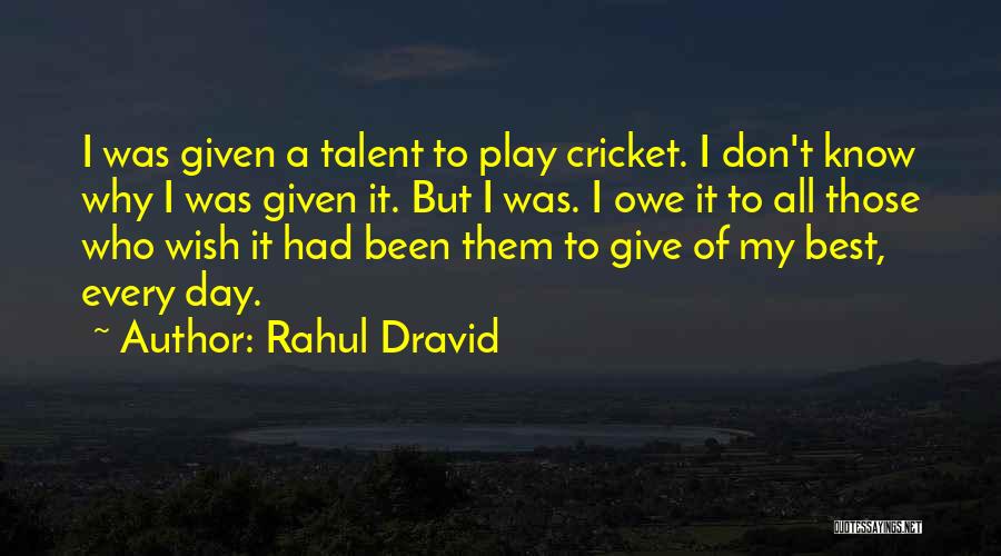 Rahul Dravid Quotes 198150