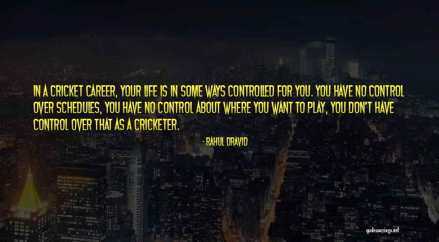 Rahul Dravid Quotes 2217450 Rahul Dravid Quotes 2217450