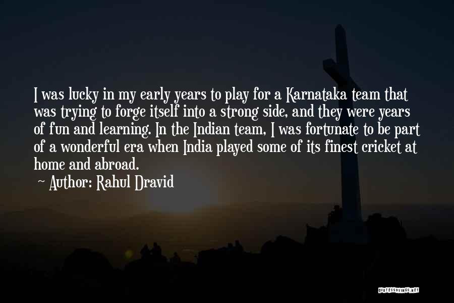 Rahul Dravid Quotes 260655