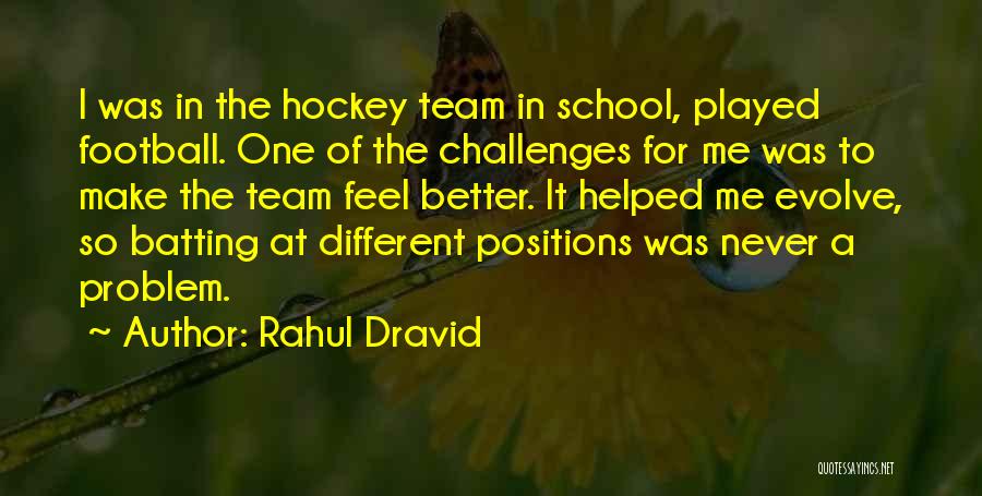 Rahul Dravid Quotes 543880