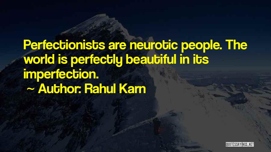 Rahul Karn Quotes 1103583