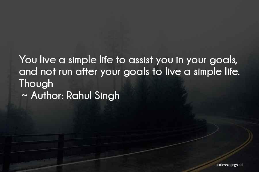 Rahul Singh Quotes 1867487