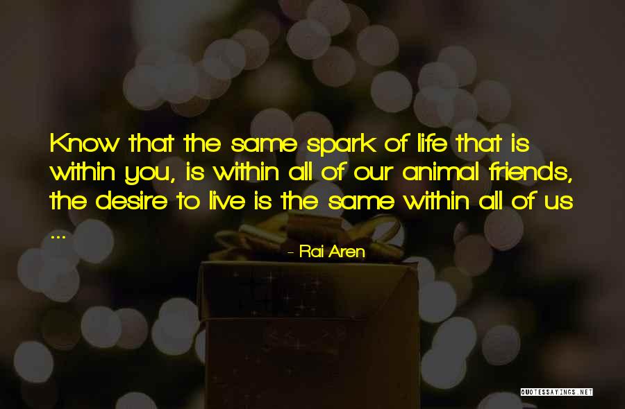 Rai Aren Quotes 1623842 Rai Aren Quotes 1623842