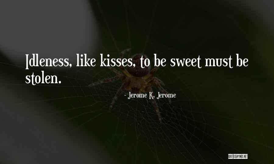 Raias Obliquas Quotes By Jerome K. Jerome Raias Obliquas Quotes By Jerome K. Jerome