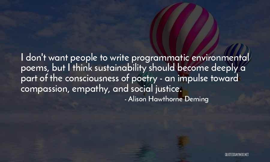 Raible Designs Quotes By Alison Hawthorne Deming Raible Designs Quotes By Alison Hawthorne Deming