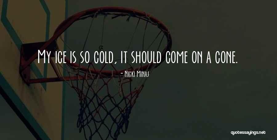 Raibon Colbert Quotes By Nicki Minaj Raibon Colbert Quotes By Nicki Minaj