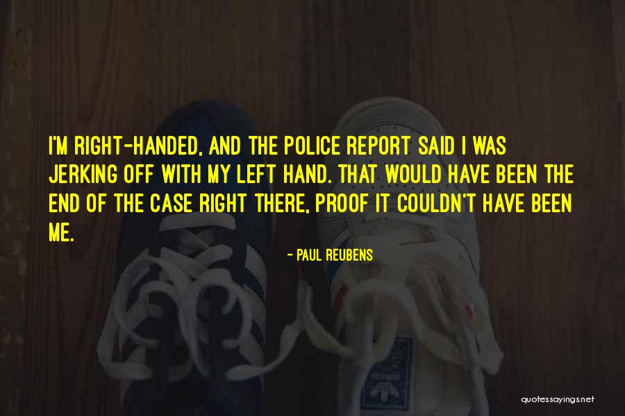 Raibon Springs Quotes By Paul Reubens Raibon Springs Quotes By Paul Reubens