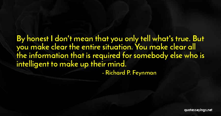 Raichel Goodyear Quotes By Richard P. Feynman Raichel Goodyear Quotes By Richard P. Feynman