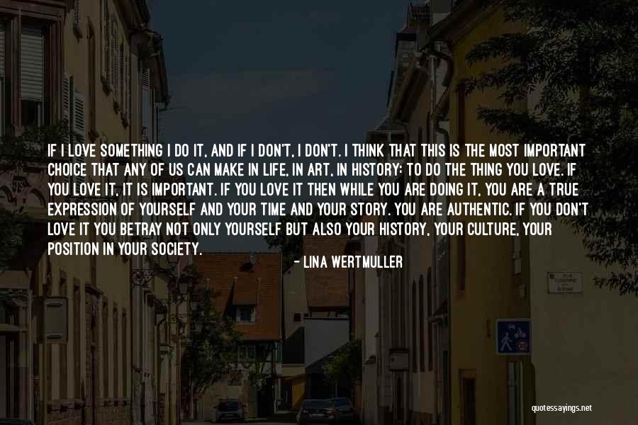Raichel Tjan Quotes By Lina Wertmuller Raichel Tjan Quotes By Lina Wertmuller