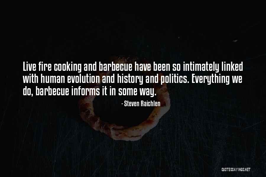 Raichlen Steven Quotes By Steven Raichlen Raichlen Steven Quotes By Steven Raichlen