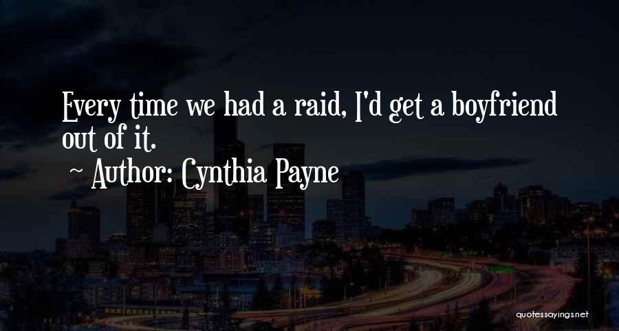 Raid 2 Quotes By Cynthia Payne