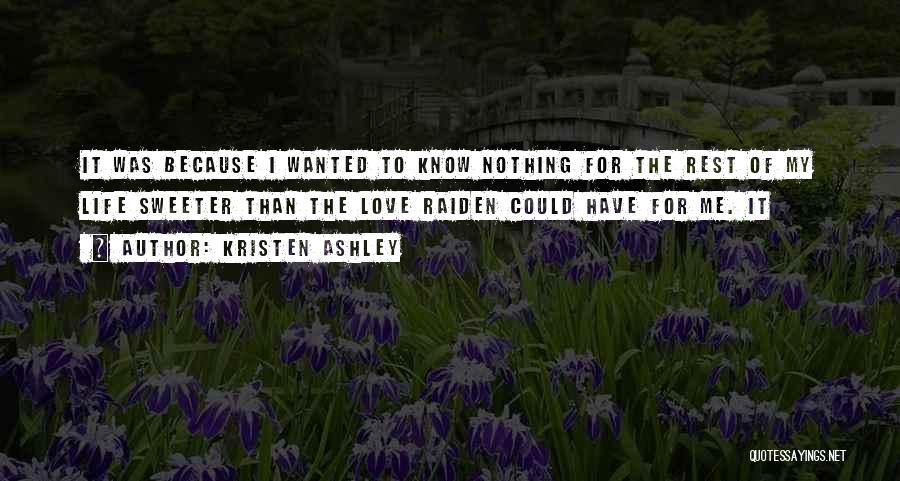 Raiden Quotes By Kristen Ashley