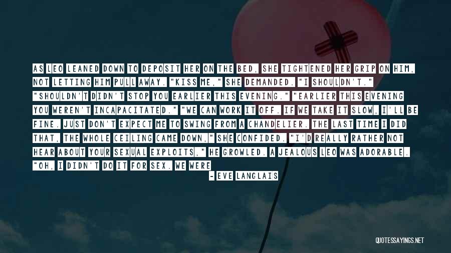 Raider Quotes By Eve Langlais Raider Quotes By Eve Langlais