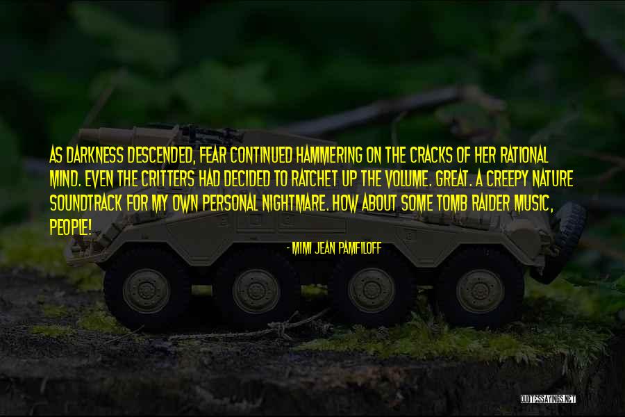 Raider Quotes By Mimi Jean Pamfiloff Raider Quotes By Mimi Jean Pamfiloff