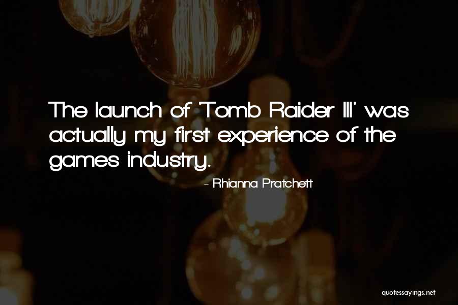 Raider Quotes By Rhianna Pratchett Raider Quotes By Rhianna Pratchett