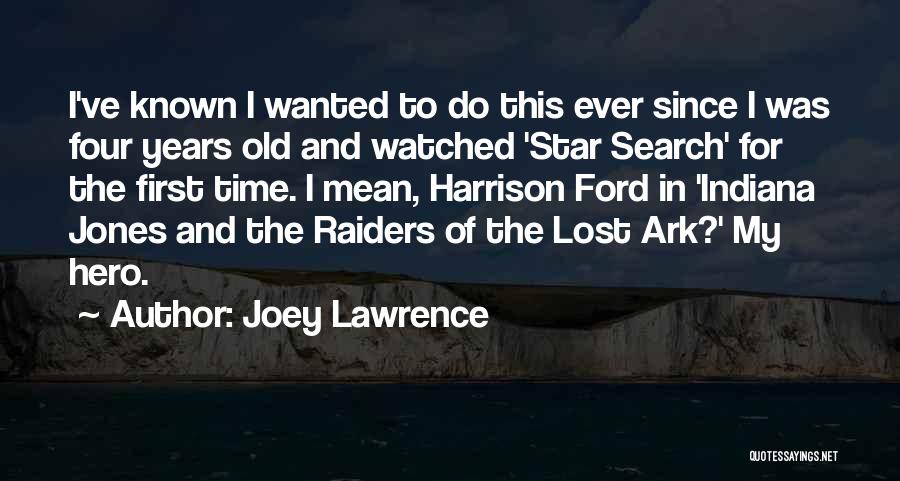 Raiders Lost Ark Quotes By Joey Lawrence