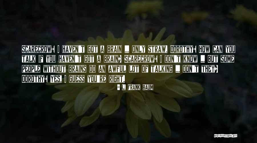 Raideur Dun Quotes By L. Frank Baum Raideur Dun Quotes By L. Frank Baum