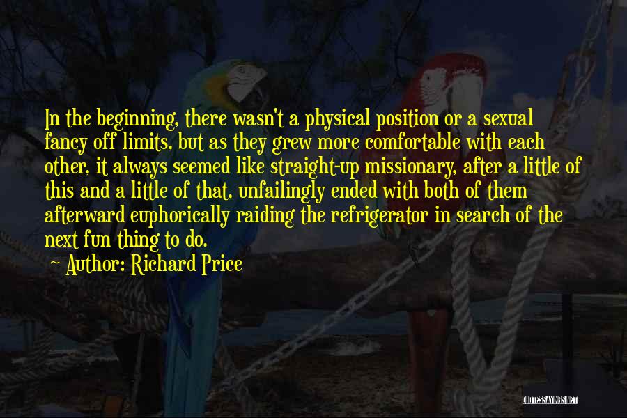 Raiding Quotes By Richard Price