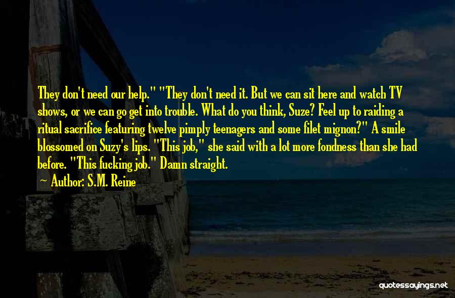 Raiding Quotes By S.M. Reine