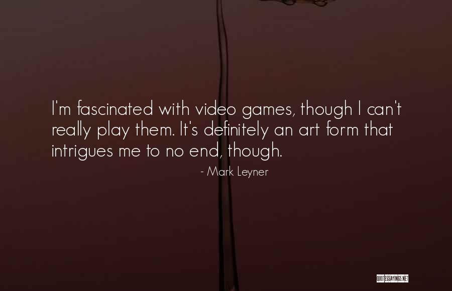 Raieluba Quotes By Mark Leyner Raieluba Quotes By Mark Leyner
