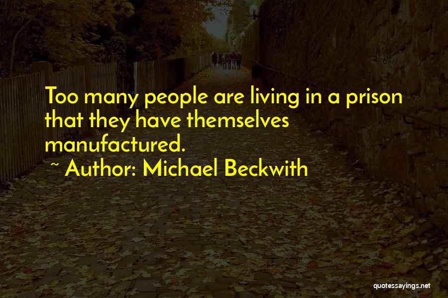 Raija Jokinen Quotes By Michael Beckwith