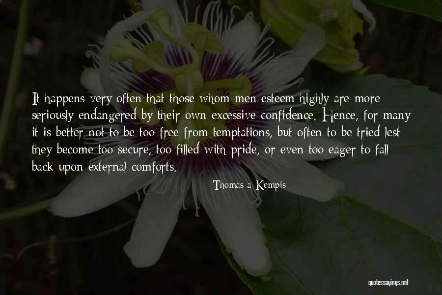 Raikentopeni Quotes By Thomas A Kempis Raikentopeni Quotes By Thomas A Kempis