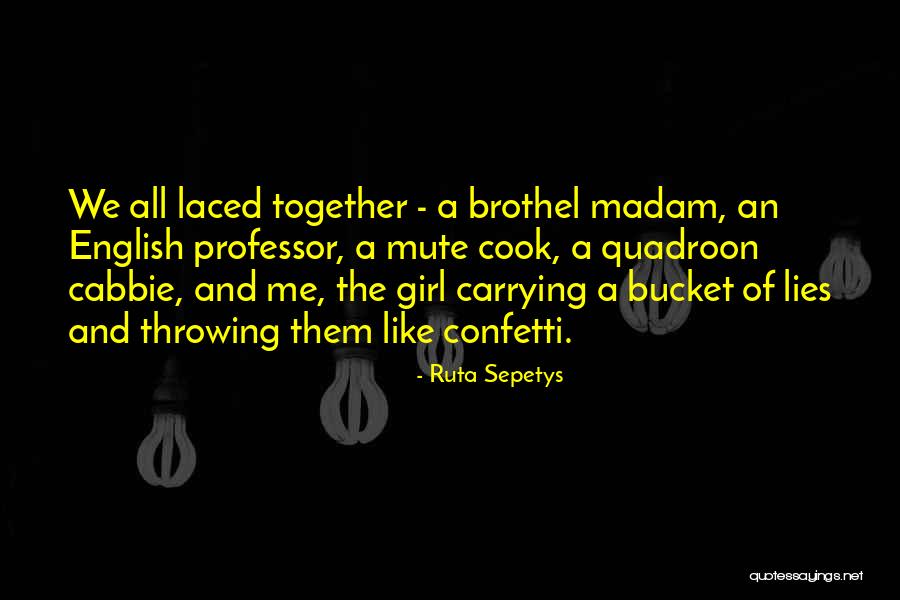 Raiklin Quotes By Ruta Sepetys Raiklin Quotes By Ruta Sepetys